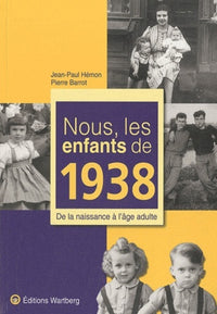 NOUS, LES ENFANTS DE 1938