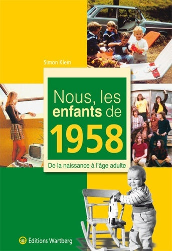 Nous, les enfants de 1958