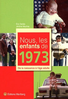 NOUS, LES ENFANTS DE 1973