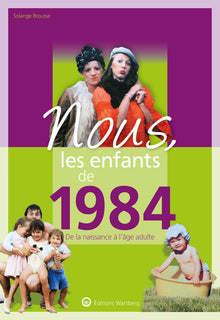 Nous, les enfants de 1984