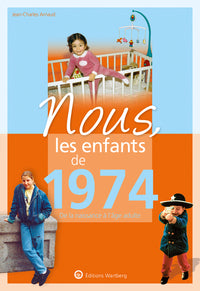 Nous, les enfants de 1974
