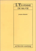 Ex femme de ma vie