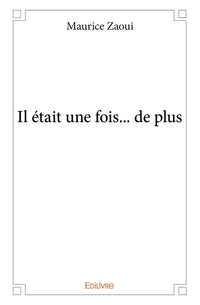 Il était une fois... de plus