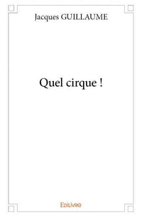 Quel cirque !