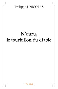N'duru, le tourbillon du diable