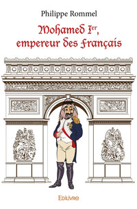 Mohamed Ier, empereur des Français