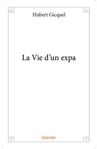 La Vie d'un expa