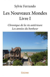 Les Nouveaux Mondes - Tome 1