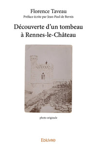 Découverte d'un tombeau à Rennes-le-Château