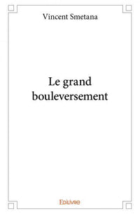 Le grand bouleversement