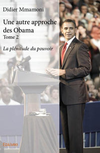 Une autre approche des Obama - Tome 2