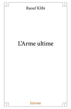 L'Arme ultime