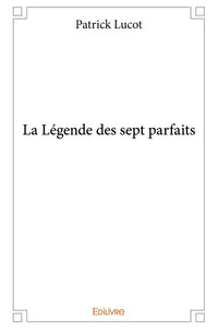La légende des sept parfaits