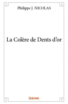 La Colère de Dents d'or