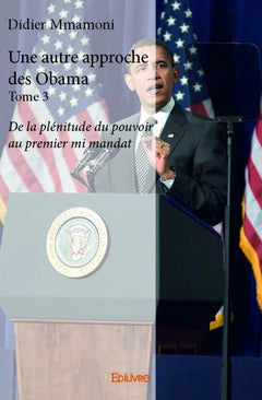 Une autre approche des Obama - Tome 3