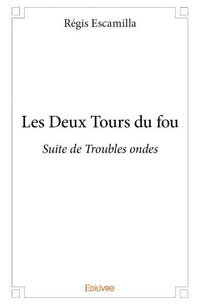 Les Deux Tours du fou