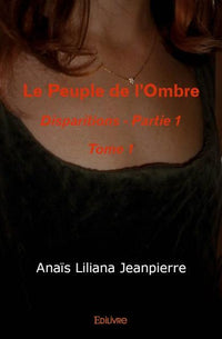Le Peuple de l'Ombre - Tome 1