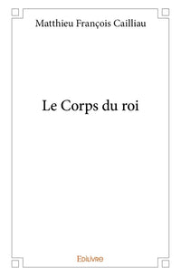 Le Corps du roi