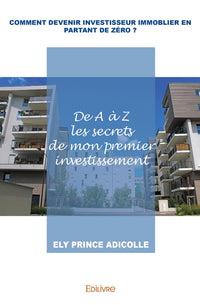 Comment devenir investisseur immobilier en partant de zéro ?