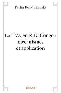La TVA en R.D. Congo : mécanismes et application