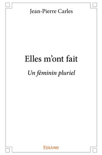 Elles m'ont fait