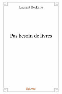 Pas besoin de livres