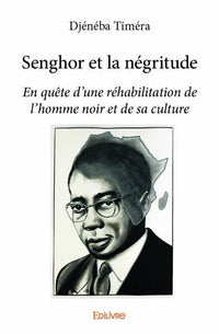 Senghor et la négritude
