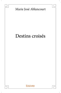 Destins croisés