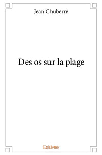 Des os sur la plage