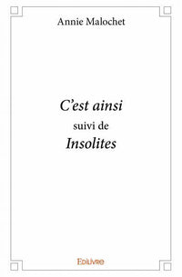 C'est ainsi suivi de Insolites