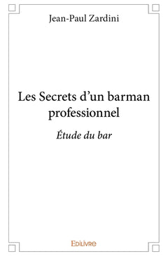 Les Secrets d'un barman professionnel