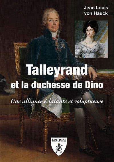 Talleyrand et la duchesse de Dino