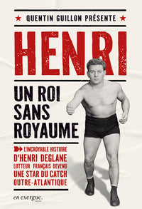 Henri, un roi sans royaume