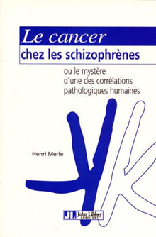 Cancer chez les schizophrènes