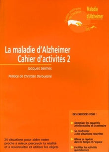 La maladie d'Alzheimer - Cahier d'activités 2