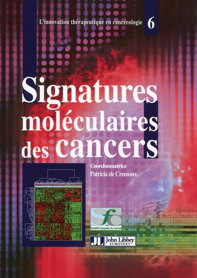 Signatures moléculaires des cancers