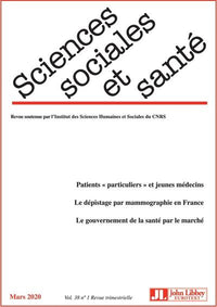 Revue sciences sociales et santé. Volume 38, numéro 1, mars 2020