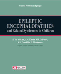 Epileptic Encephalopathies and Related Syndromes in Children