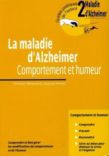 La maladie d'Alzheimer - Comportement et humeur