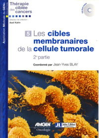 Les cibles membranaires de la cellule tumorale - 2ème partie