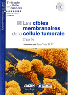 Les cibles membranaires de la cellule tumorale - 2ème partie
