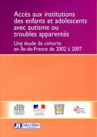 Accès aux institutions des enfants et adolescents avec autisme ou troubles apparentés