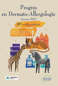 Progrès en Dermato-Allergologie. Anvers, 2022