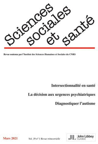 Revue Sciences Sociales et Santé. Volume 39 - N°1/2021