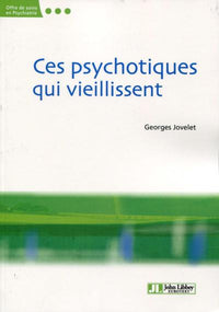 Ces psychotiques qui vieillissent