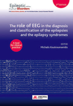 The Role of EEG in the Diagnosis and Classification of the Epilepsies and the Epilepsy Syndromes