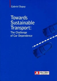Towards sustainable transport: the challenge of car dependence