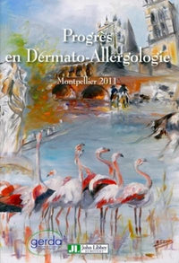 Progrès en dermato-allergologie - 2011 Montpellier