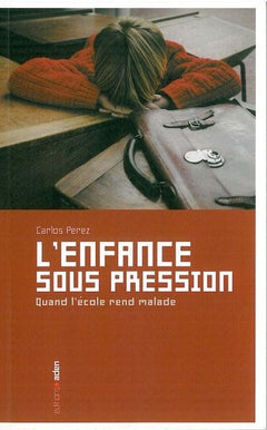 L' Enfance sous pression