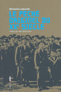 Le Péché originel du XXe siècle